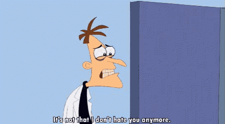 perry the platypus says " it 's not that i don 't hate you anymore "