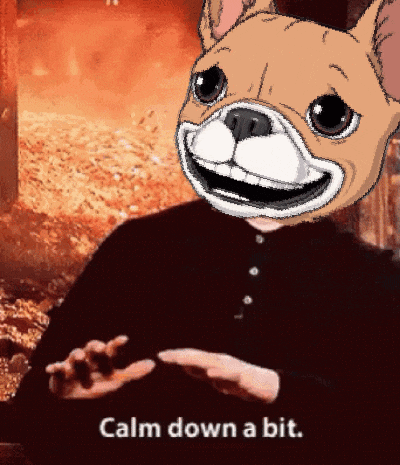 a man with a dog head and the words calm down a bit below him