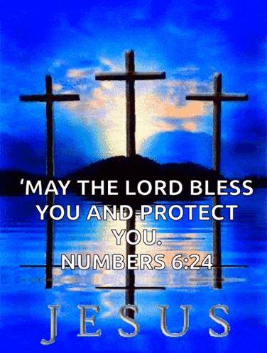 a poster with three crosses and the words may the lord bless you and protect you
