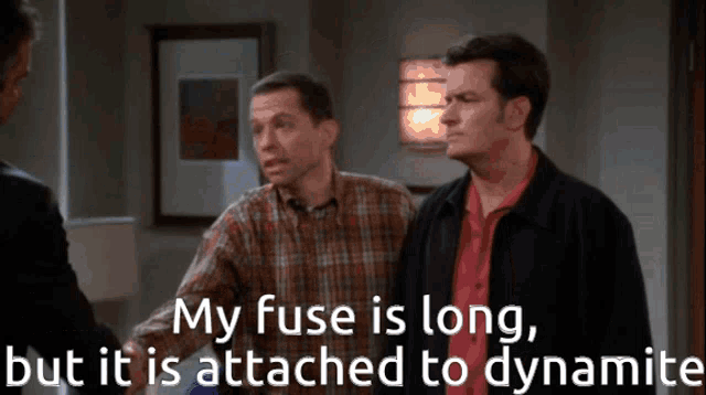 My Fuse Is Long My Fuse Is Long But It Attached To Dynamite GIF - My Fuse Is Long My Fuse Is Long But It Attached To Dynamite My Fuse Alan GIFs