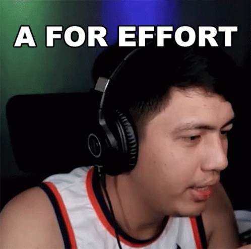A For Effort Zedelicious GIF - A For Effort Zedelicious Sinubukan GIFs