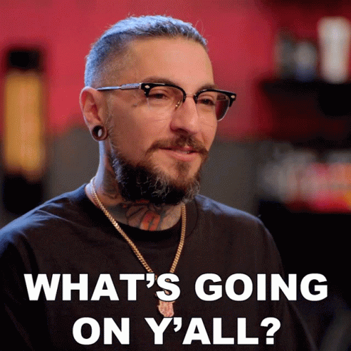 Whats Going On Yall Dj Tambe GIF - Whats Going On Yall Dj Tambe Ink Master GIFs