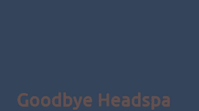 a cartoon of a girl walking with the words goodbye headspa in red