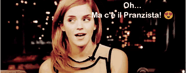 a woman is smiling with the words oh ma c ' e il pranzista above her