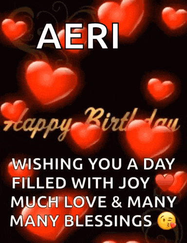 a birthday card wishing aeri a day filled with joy much love and many many blessings
