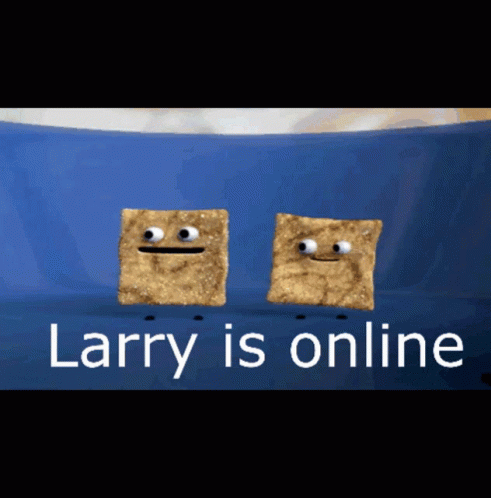Larry Is GIF - Larry Is Online GIFs