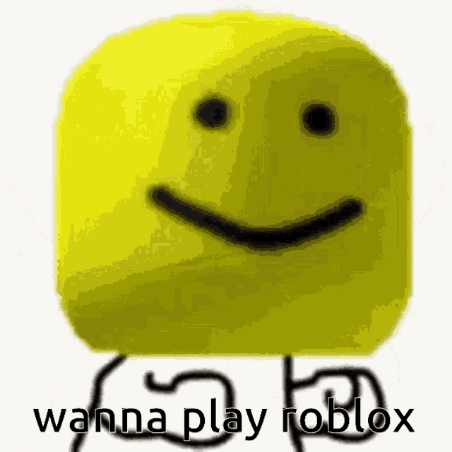 a yellow block with a smiley face and the words `` wanna play roblox '' written below it .