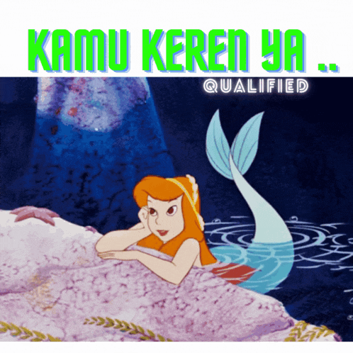 a cartoon of a mermaid with the words kamu keren ya qualified
