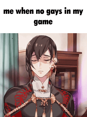 a cartoon of a man with the words me when no gays in my game below him