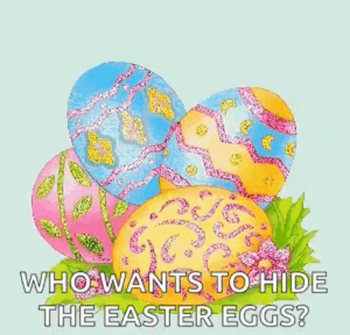 Easter Eggs Sparkles GIF - Easter Eggs Sparkles Who Wants To Hide The Easter Eggs GIFs