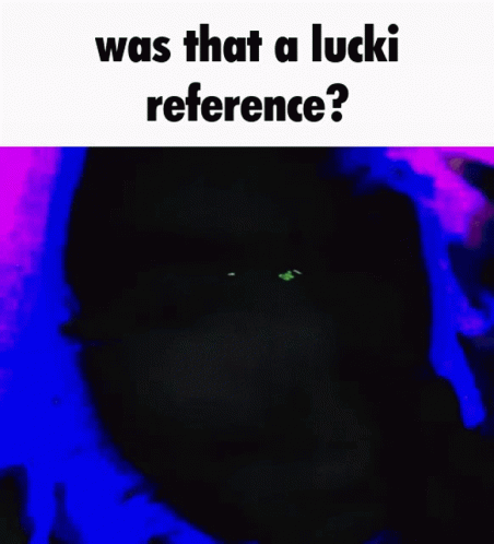 Lucki Lucki Reference GIF - Lucki Lucki Reference Reference GIFs