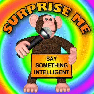 Surpise Me Say Something Intelligent GIF - Surpise Me Say Something Intelligent Say Something Smart GIFs