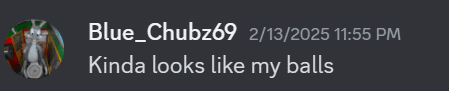 blue chubz69 kinda looks like my balls written on a gray background