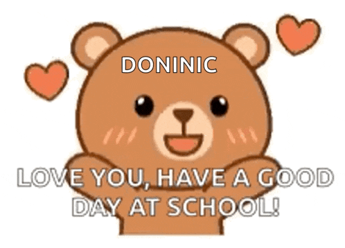 a brown teddy bear with hearts around it says " love you have a good day at school "