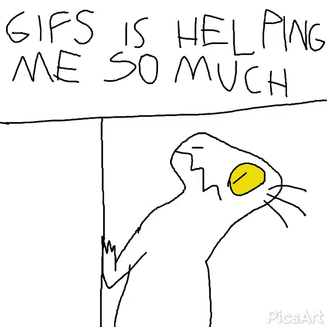 a drawing of a dinosaur with a yellow eye and the words gifs is helping me so much