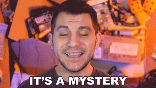 Its A Mystery Rerez GIF - Its A Mystery Rerez Thats Incomprehensible GIFs
