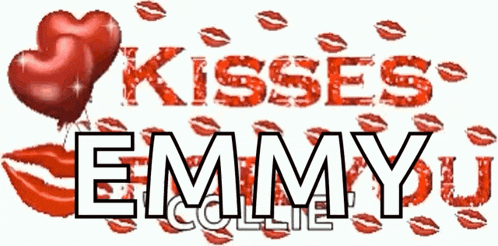 a sign that says kisses emmy collins with a red heart