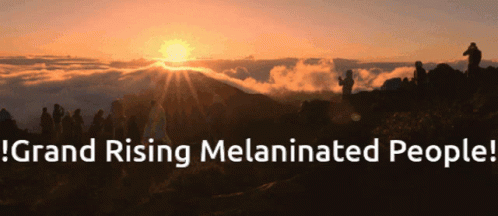 Grand Rising Melaninated People GIF - Grand Rising Melaninated People Gmorning GIFs
