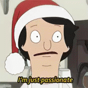 I'M Just Passionate GIF - Passionate Passion Bobs Burgers GIFs
