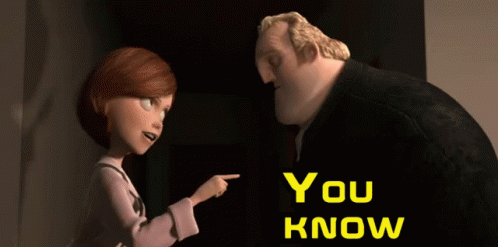 You Know- Helen GIF - The Incredibles You Know GIFs