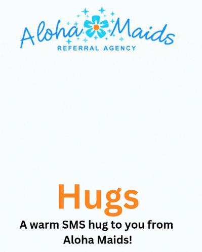 an advertisement for aloha maids referral agency shows a red heart with two hands hugging it