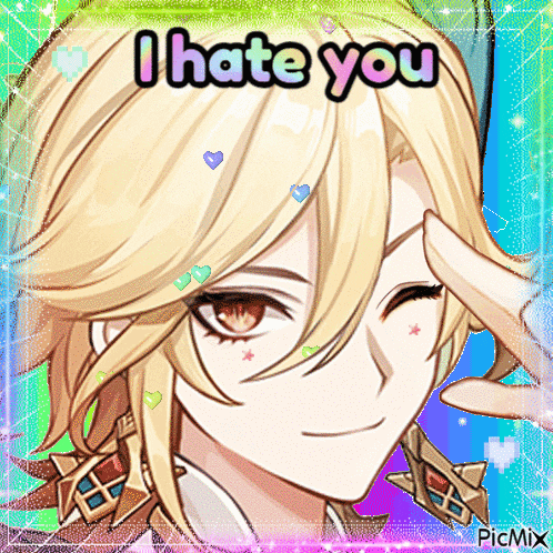 a picture of a anime character with the words " i hate you " written on it
