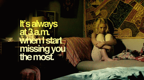 Missing You 3am GIF - Missing You 3am Start Missing You GIFs