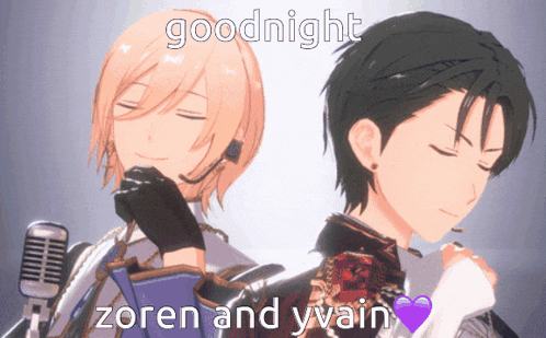 a couple of anime characters standing next to each other with the words " goodnight zoren and yvain " above them