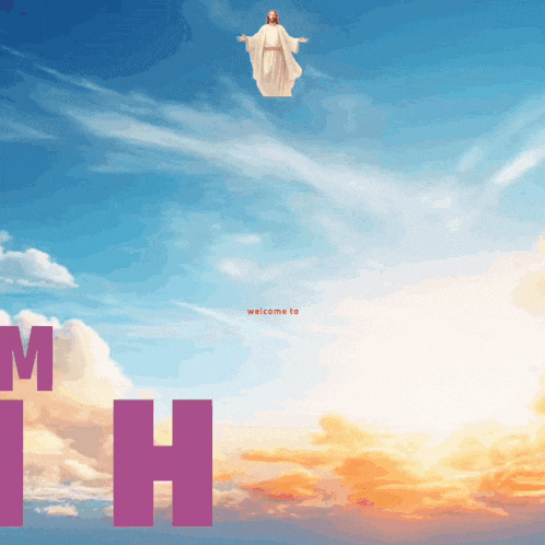 a picture of jesus flying through the sky with the words welcome to written below him