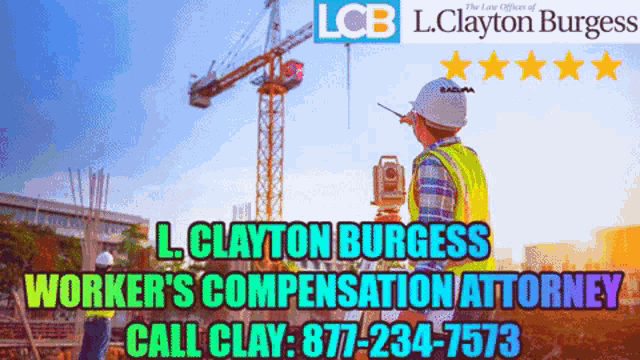 an advertisement for l clayton burgoss worker 's compensation attorney