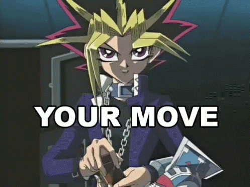 Your Move Yugioh GIF - Yugioh GIFs