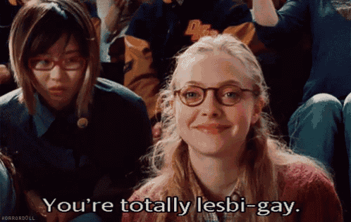 a woman with glasses says you 're totally lesbian-gay