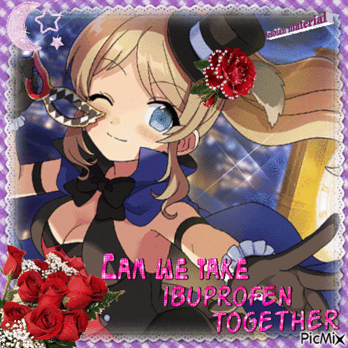 a picture of a girl with roses and the words can we take ibuprofen together
