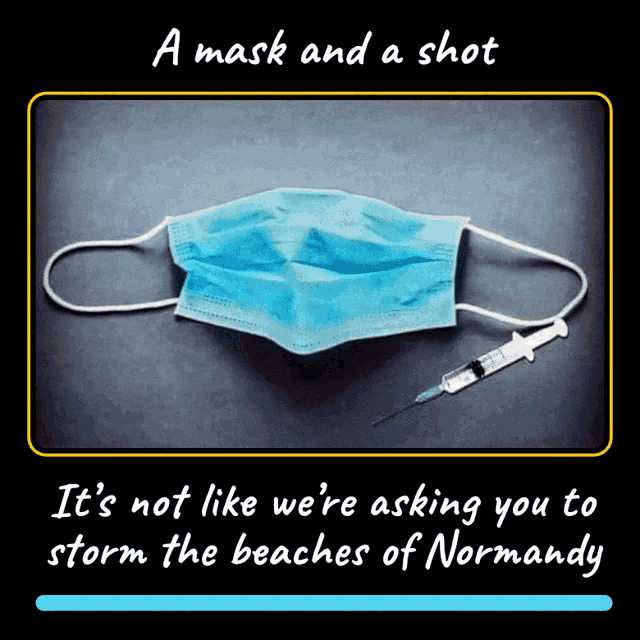 a picture of a face mask and a syringe with the caption a mask and a shot