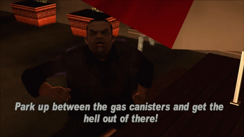 Gtagif Gta One Liners GIF - Gtagif Gta One Liners Park Up Between The Gas Canisters And Get The Hell Out Of There GIFs