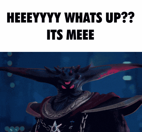 a picture of a monster with the words " heeeyyy whats up "