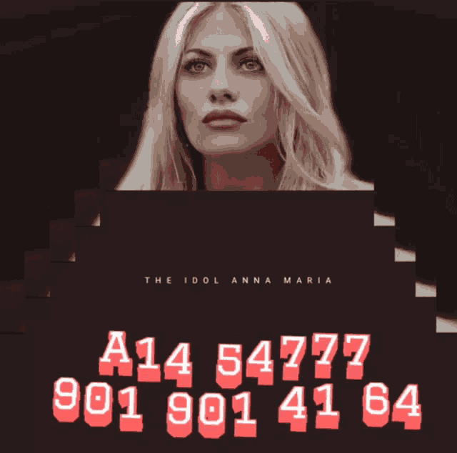 a poster for the idol anna maria shows a woman with blonde hair