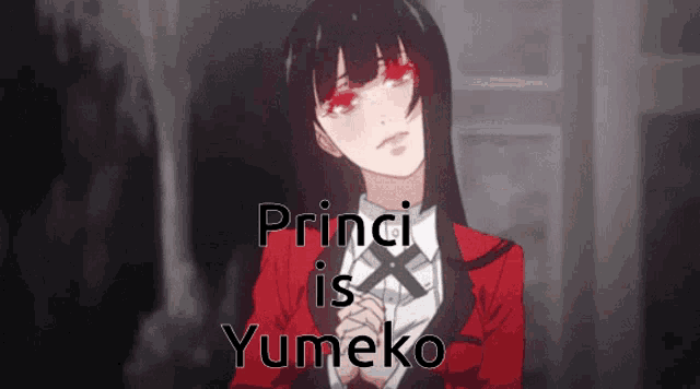 a picture of a girl with red eyes and the words prince is yumeko