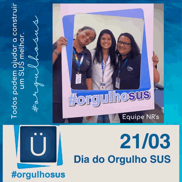 a poster for dia do orgulho sus shows three women holding up a photo frame