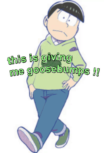 a cartoon character with the words " this is giving me goosebumps " on it