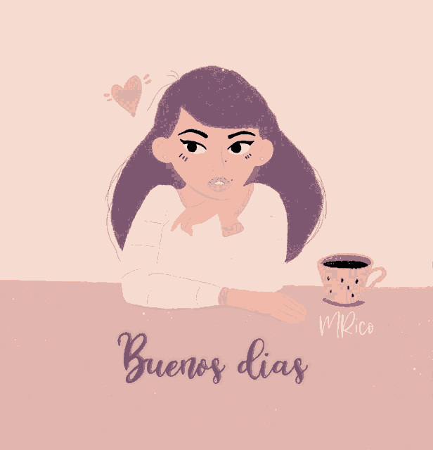 an illustration of a woman sitting at a table with a cup of coffee and the words buenos dias on the bottom
