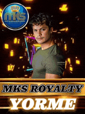 a poster for mks royalty yorme shows a man