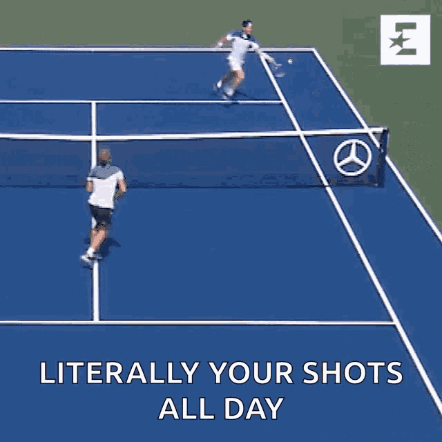 two tennis players on a blue court with the words literally your shots all day below them