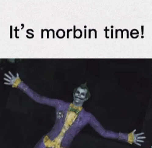 Its Morbin Time GIF - Its Morbin Time GIFs