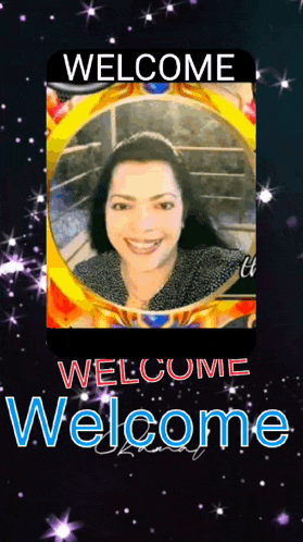 a welcome sign with a picture of a woman and the words welcome welcome