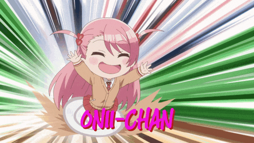 a girl with pink hair and the word onii-chan on the bottom
