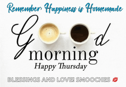 a poster that says good morning happy thursday with two cups of coffee