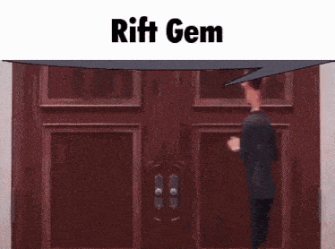 a cartoon of a man standing in front of a door that says rift gem on it