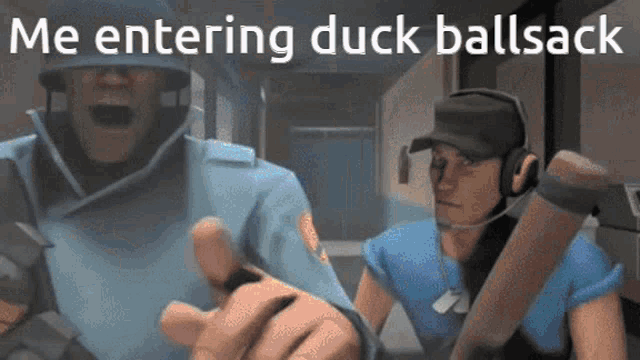 two soldiers are standing next to each other with the words me entering duck ballsack on the bottom