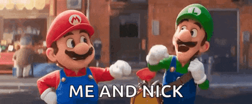 mario and luigi are standing next to each other on a street with the words `` me and nick '' written above them .